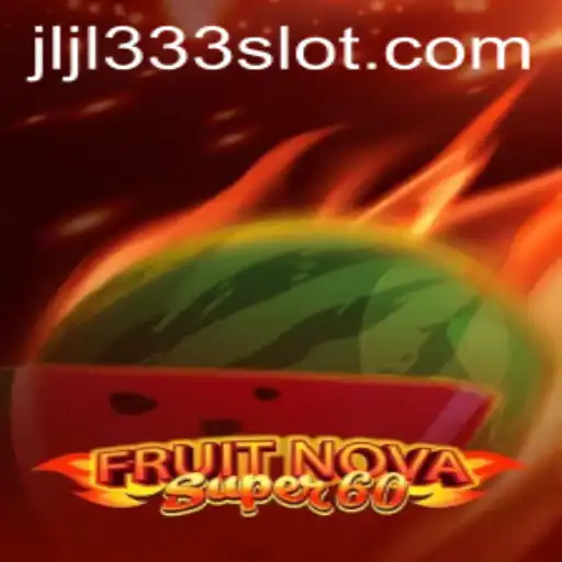 FruitNovaSuper60: A Vibrant Journey into the World of Gaming