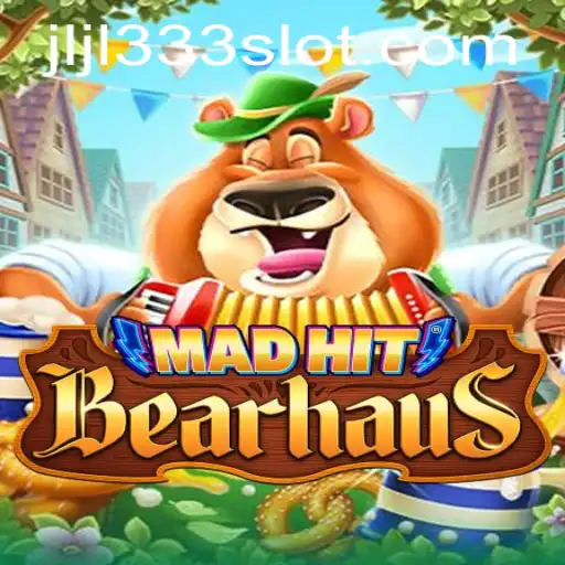 MadHitBearhaus: Unveiling the Thrills of JLJL333
