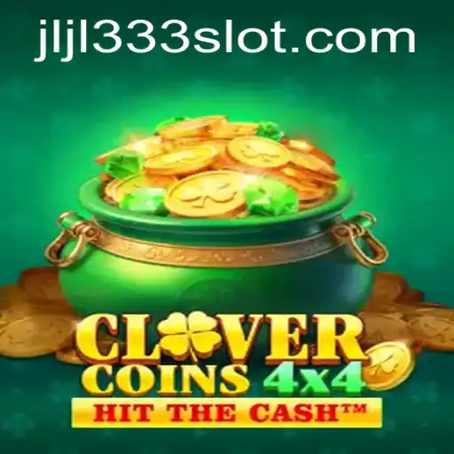 CloverCoins4x4: A Thrilling New Adventure with the Magic Key 'JLJL333'