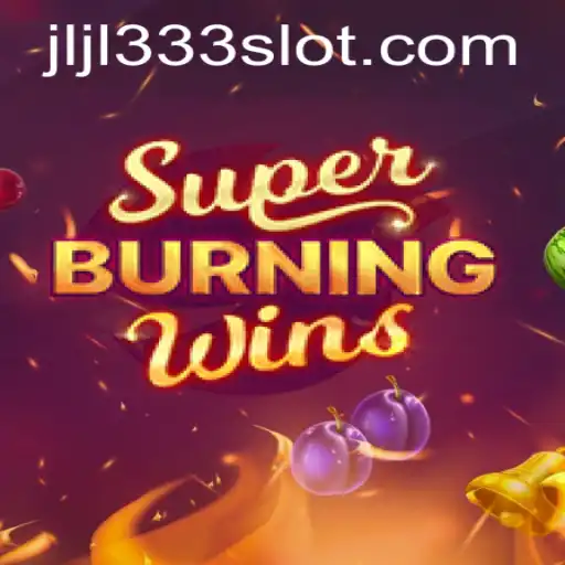 Experience the Thrilling World of SuperBurningWins